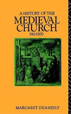 A History of the Medieval Church