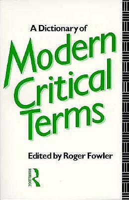Dictionary of Modern Critical Terms