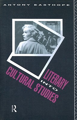 Literary into Cultural Studies