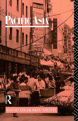 Pacific Asia (Routledge Introductions to Development)