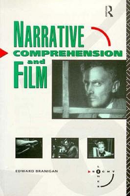Narrative Comprehension and Film (Sightlines)