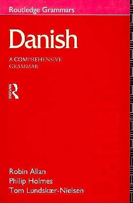 Danish: A Comprehensive Grammar (Routledge Comprehensive Grammars) (English and Danish Edition)
