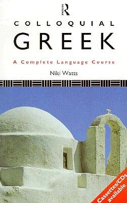 Colloquial Greek (Colloquial Series)
