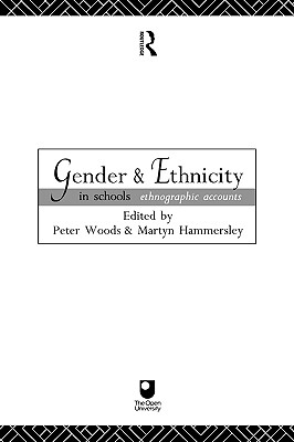 Gender and Ethnicity in Schools (Open University Reader - Course E812)