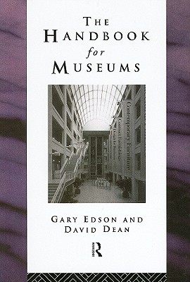 Handbook for Museums (Heritage: Care-Preservation-Management)
