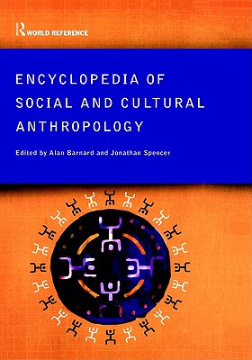 Encyclopedia of Social and Cultural Anthropology