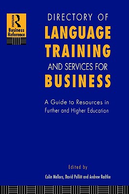 Image for Directory of Language Training and Services for Business: A Guide to Resources in Further and Higher Education