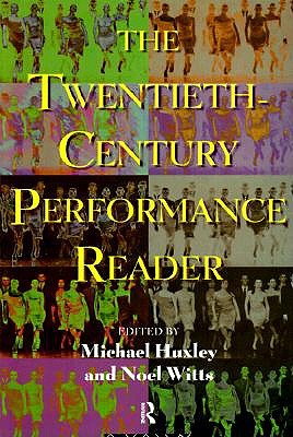 Image for The Twentieth-Century Performance Reader The Twentieth-Century Performance Reader