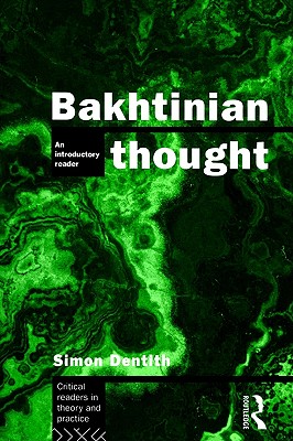 Image for Bakhtinian Thought: An Introductory Reader
