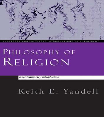 Philosophy of Religion: A Contemporary Introduction
