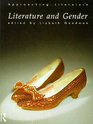 Literature and Gender (Approaching Literature)
