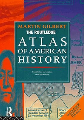 The Routledge Atlas of American History