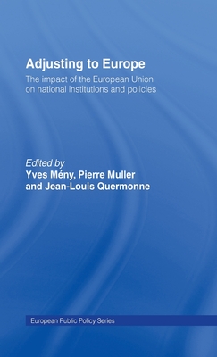Adjusting to Europe (Routledge Research in European Public Policy)