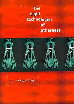The Eight Technologies of Otherness
