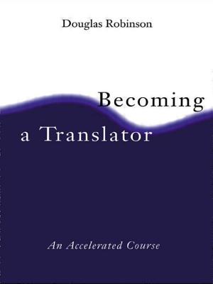 Image for Becoming A Translator: An Accelerated Course