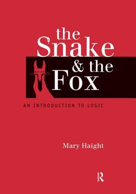 The Snake and the Fox: An Introduction to Logic