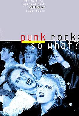 Punk Rock: So What