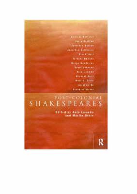 Post-Colonial Shakespeares (New Accents)