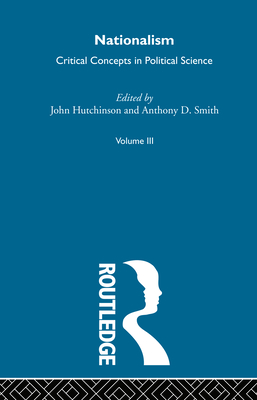 Nationalism:Crit Concepts V3