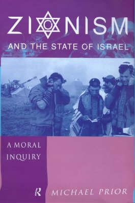 Zionism and the State of Israel: A Moral Inquiry