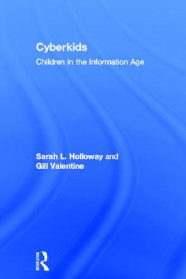 Cyberkids: Children in the Information Age