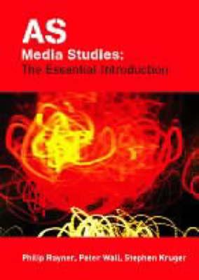 AS Media Studies: The Essential Introduction (Essentials)