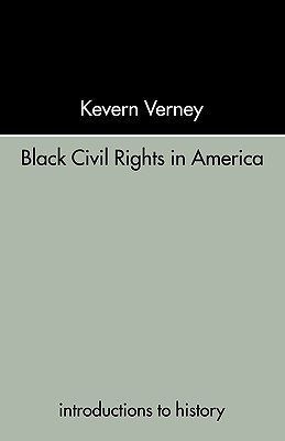 Black Civil Rights in America (Introductions to History)