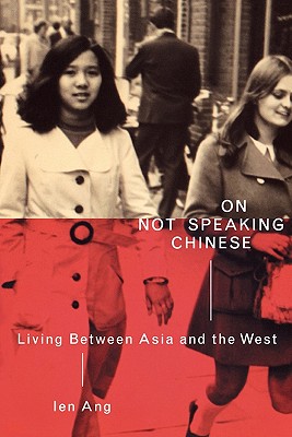 On Not Speaking Chinese