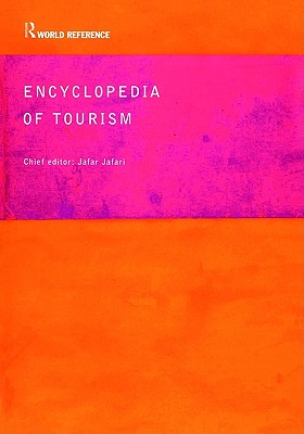 Encyclopedia of Tourism (Routledge World Reference)