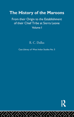 History of the Maroons: Including the Expedition to Cuba and the Island of Jamaica