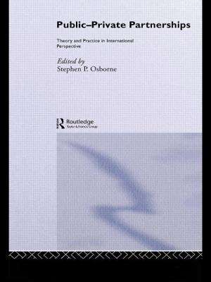 Public-Private Partnerships (Routledge Advances in Management and Business Studies)