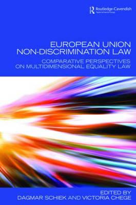 European Union Non-Discrimination Law: Comparative Perspectives on Multidimensional Equality Law
