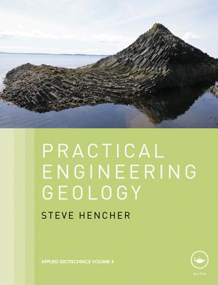 Practical Engineering Geology (Applied Geotechnics)