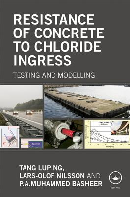 Image for Resistance of Concrete to Chloride Ingress: Testing and modelling