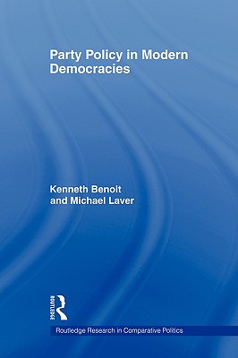Party Policy in Modern Democracies (Routledge Research in Comparative Politics)