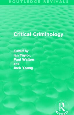 Critical Criminology (Routledge Revivals)