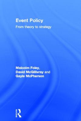 Event Policy: From Theory to Strategy