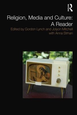 Image for Religion, Media and Culture: A Reader Religion, Media and Culture: A Reader