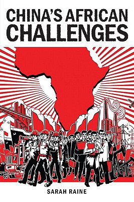 China's African Challenges (Adelphi series)