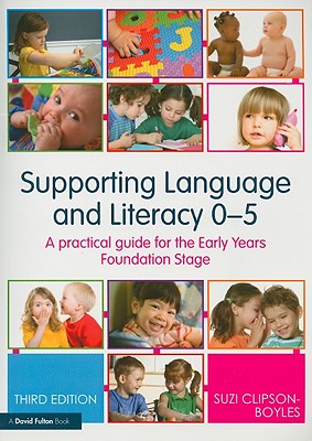 Supporting Language and Literacy 0-5 (David Fulton Books)