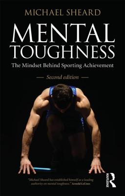 Mental Toughness: Second Edition