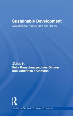 Sustainable Development: Capabilities, Needs and Well-Being