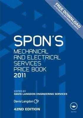 Spon's Mechanical and Electrical Services Price Book 2011
