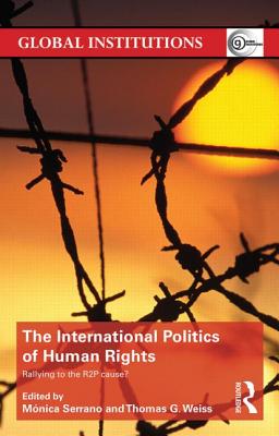 The International Politics of Human Rights (Global Institutions)