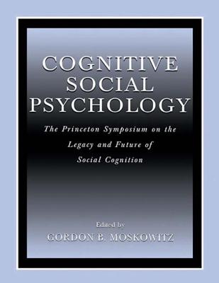 Cognitive Social Psychology