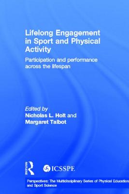 Image for Lifelong Engagement in Sport and Physical Activity (ICSSPE Perspectives) Lifelong Engagement in Sport and Physical Activity (ICSSPE Perspectives)
