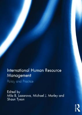 International Human Resource Management: Policy and Practice