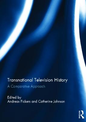 Transnational Television History: A Comparative Approach