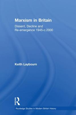 Marxism in Britain (Routledge Studies in Modern British History)