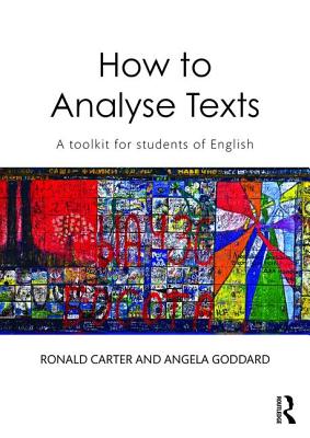 Image for How to Analyse Texts: A Toolkit for students of English How to Analyse Texts: A Toolkit for students of English